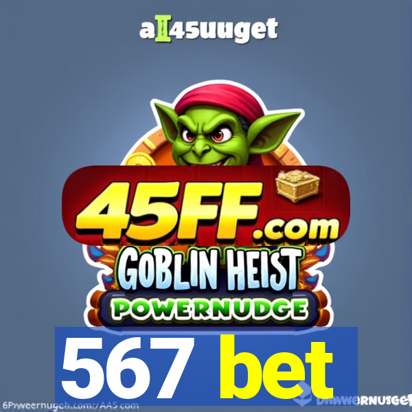 567 bet